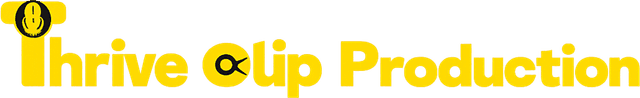Thrive Clip Production